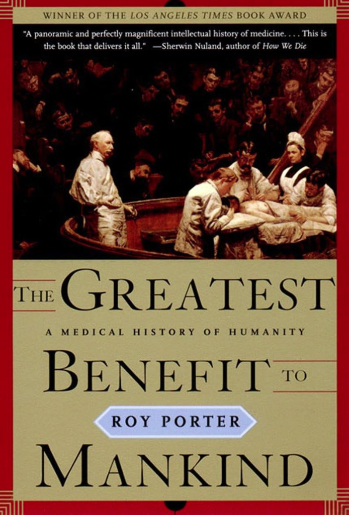 The Greatest Benefit to Mankind cover Roy Porter